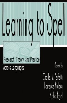 Learning to Spell: Research, Theory, and Practice Across Languages  