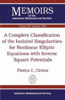 A Complete Classification of the Isolated Singularities for Nonlinear Elliptic Equations With Inverse Square Potentials