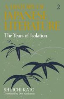 A History of Japanese Literature: Volume 2 The Years of Isolation