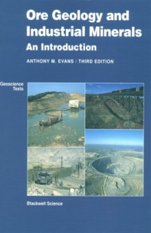 Ore Geology and Industrial Minerals: An Introduction (Geoscience Texts)