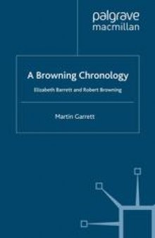 A Browning Chronology Elizabeth Barrett and Robert Browning