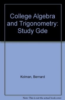 Study Guide for College Algebra and Trigonometry