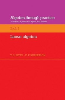 Algebra through practice. Book 4 Linear algebra