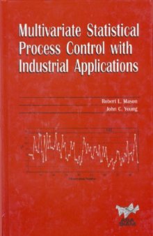 Multivariate statistical process control with industrial applications