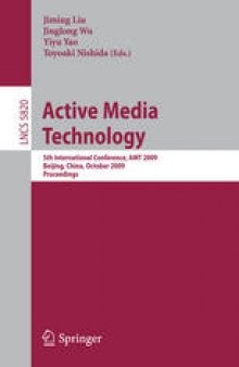 Active Media Technology: 5th International Conference, AMT 2009, Beijing, China, October 22-24, 2009. Proceedings