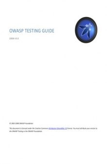The Open Web Application Security Project (OWASP) Testing Guide v3.0