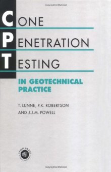 Cone penetration testing in geotechnical practice