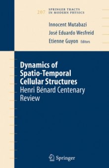 Dynamics of spatio-temporal cellular structures