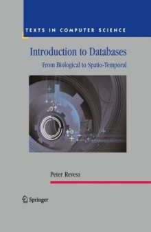 Introduction to Databases: From Biological to Spatio-Temporal