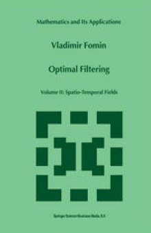 Optimal Filtering: Volume II: Spatio-Temporal Fields