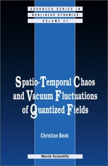 Spatio Temporal Chaos and Vacuum Fluctuations of Quantized Fields