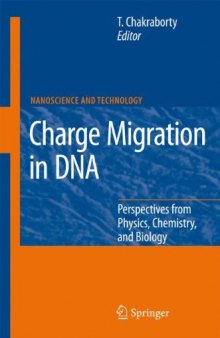 Charge Migration in DNA: Perspectives from Physics, Chemistry, and Biology