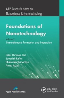 Foundations of Nanotechnology, Volume Two: Nanoelements Formation and Interaction