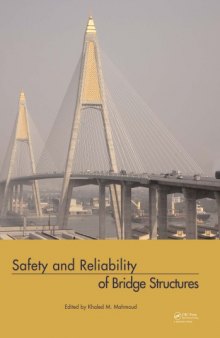 Safety and reliability of bridge structures