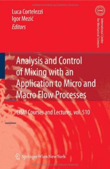 Analysis and Control of Mixing with an Application to Micro and Macro Flow Processes (CISM International Centre for Mechanical Sciences)