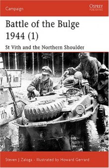 Battle of the Bulge 1944 (1): St Vith and the Northern Shoulder