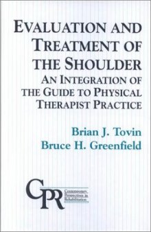 Evaluation and Treatment of the Shoulder: An Integration of the Guide to Physical Therapist Practice