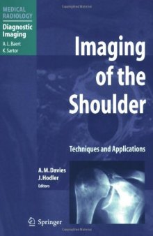 Imaging of the Shoulder: Techniques and Applications (Medical Radiology   Diagnostic Imaging)