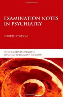 Examination Notes in Psychiatry, 4th edition