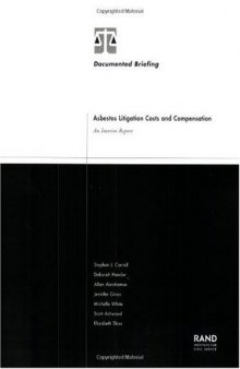 Asbestos Litigation Costs and Compensation: An Interim Report