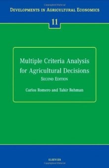 Multiple Criteria Analysis for Agricultural Decisions