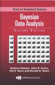 Bayesian Data Analysis, Second Edition (Chapman & Hall CRC Texts in Statistical Science)