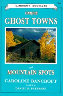 Unique Ghost Towns and Mountain Spots (HTML)