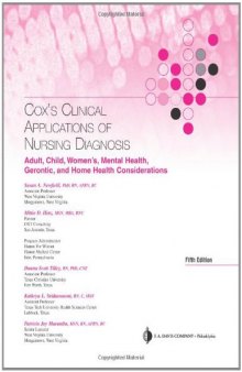 Clinical Applications of Nursing Diagnosis: Adult, Child, Women's, Psychiatric, Gerontic, and Home Health Considerations