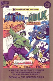 DC & Marvel Comics - Batman Vs Hulk - The Monster and the Madman