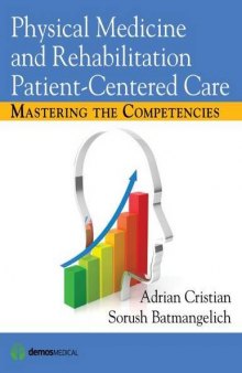 Physical Medicine and Rehabilitation Patient-Centered Care: Mastering the Competencies