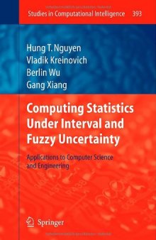 Computing Statistics under Interval and Fuzzy Uncertainty: Applications to Computer Science and Engineering 