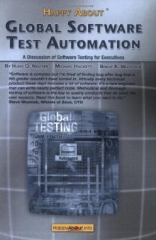 Happy About Global Software Test Automation: A Discussion of Software  Testing for Executives