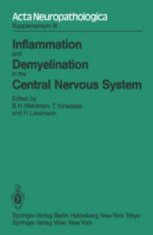 Inflammation and Demyelination in the Central Nervous System: International Congress of Neuropathology, Vienna, September 5–10, 1982