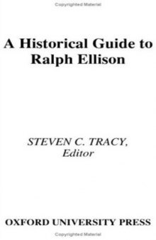 A Historical Guide to Ralph Ellison (Historical Guides to American Authors)