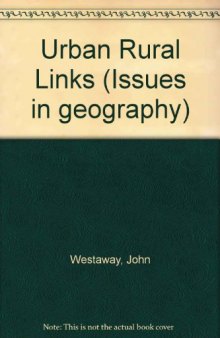 Urban–Rural Links. Issues in Geography