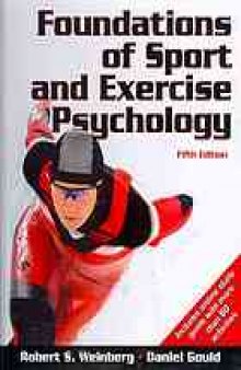 Foundations of sport and exercise psychology