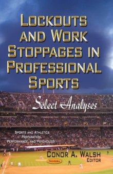 Lockouts and Work Stoppages in Professional Sports: Select Analyses