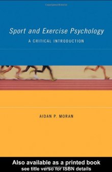 Sport and Exercise Psychology: A Critical Introduction