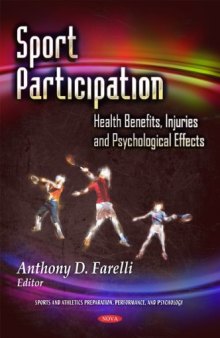 Sport Participation: Health Benefits, Injuries and Psychological Effects