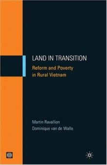 Land in Transition: Reform and Poverty in Rural Vietnam (Equity and Development)