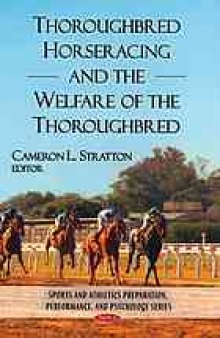 Thoroughbred horseracing and the welfare of the thoroughbred