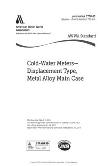 ANSI/AWWA C700-15 : cold-water meters - displacement type, metal alloy main case