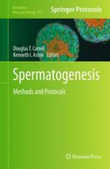 Spermatogenesis: Methods and Protocols