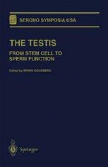 The Testis: From Stem Cell to Sperm Function