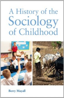 A History of the Sociology of Childhood
