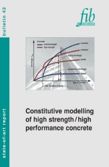 FIB 42: Constitutive modelling of high strength/high performance concrete