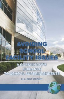 Avoiding School Facility Issues: A Consultant's Guidance to School Superintendents