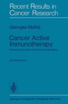 Cancer Active Immunotherapy: Immunoprophylaxis and Immunorestoration
