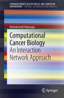 Computational Cancer Biology: An Interaction Network Approach