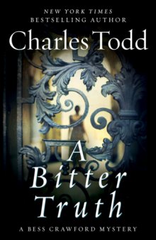 A Bitter Truth: A Bess Crawford Mystery  